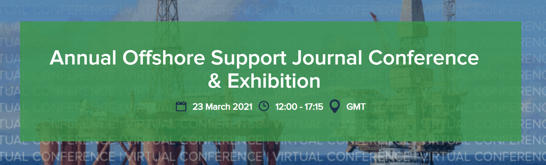 Annual Offshore Support Journal Conference & Exhibition Westwood